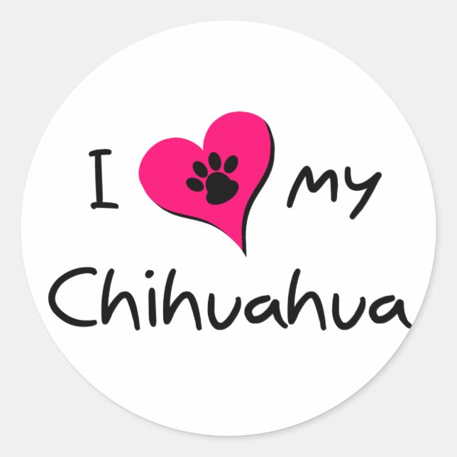 I Love my Chihuahua Classic Round Sticker (Front)