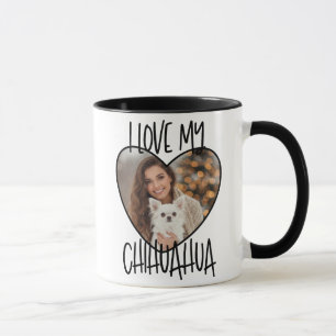 I Love My Chihuahua Custom Photo In A Heart Mug