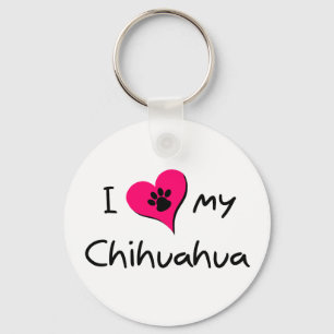 I Love my Chihuahua Key Ring