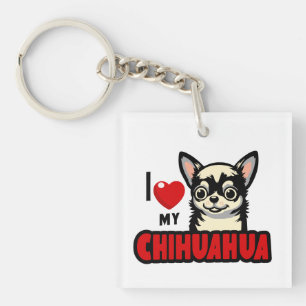 I Love My Chihuahua Key Ring