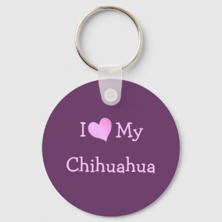 I Love My Chihuahua Key Ring