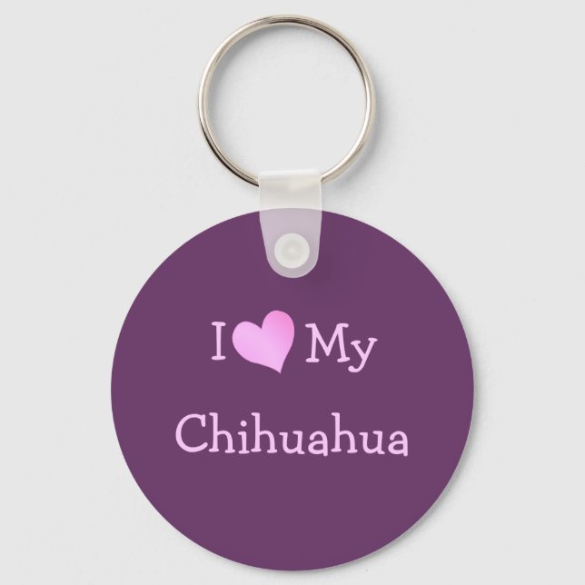 I Love My Chihuahua Key Ring (Front)