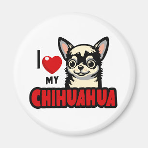 I Love My Chihuahua Magnet