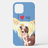 I Love my Chinese Crested