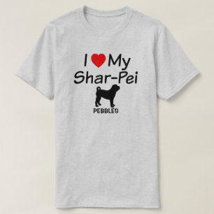 I Love My Chinese Shar Pei Dog T-Shirt