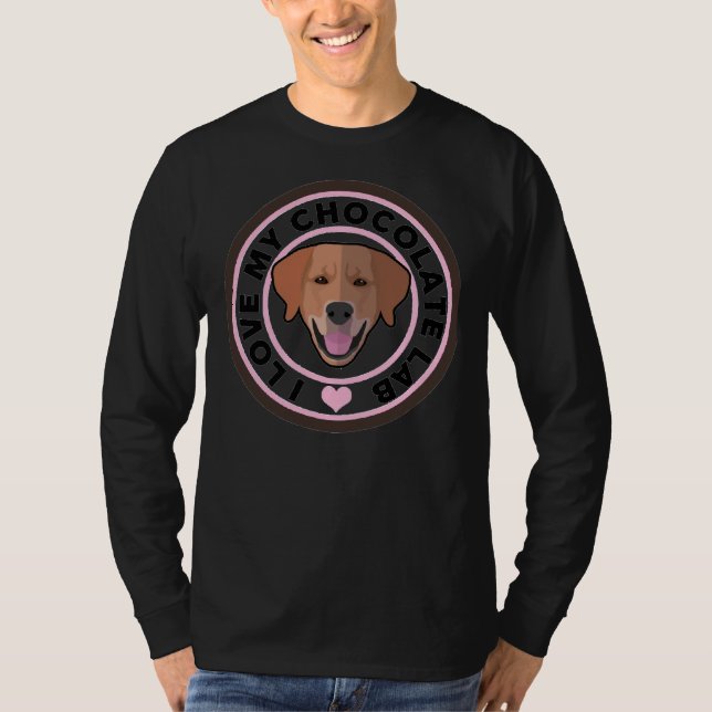 I Love My Chocolate Lab T-Shirt (Front)