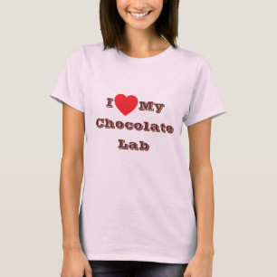 I love My Chocolate Lab T-Shirt