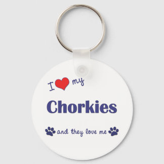 I Love My Chorkies (Multiple Dogs) Key Ring