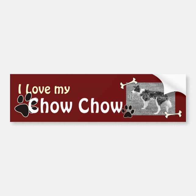 I love my Chow Chow Bumper Sticker (Front)