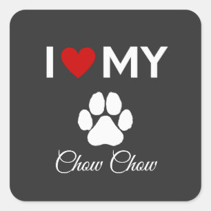I love my Chow Chow dog custom text Square Sticker