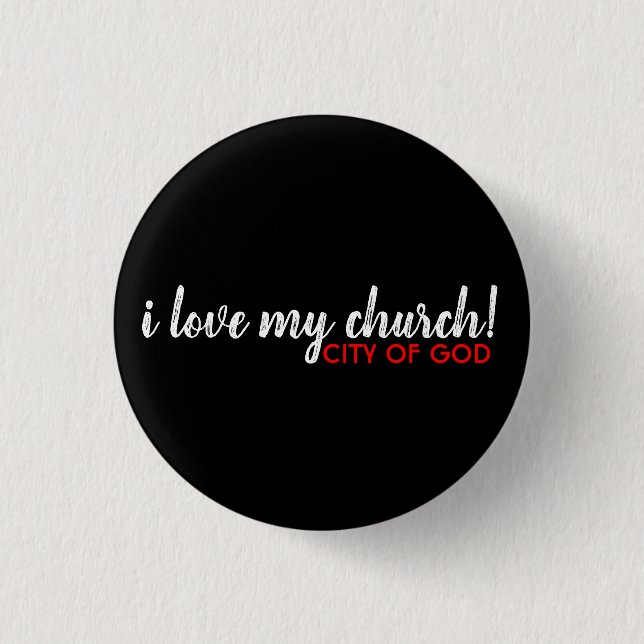 i Love my Church Button (Front)