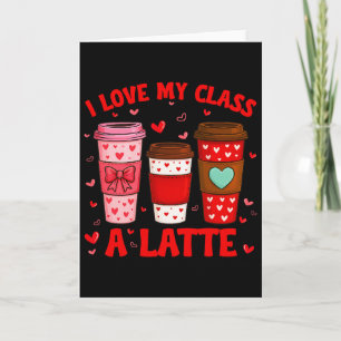 I Love My Cl A Latte Heart Leopard Coffee Women Te Card