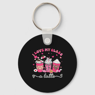 I Love My Cl A Latte Valentine Teacher Girl Women  Key Ring