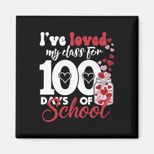 I Love My Cl For 100 Days School Teacher Valentine Magnet