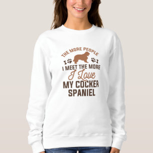 I Love My Cocker Spaniel Sweatshirt