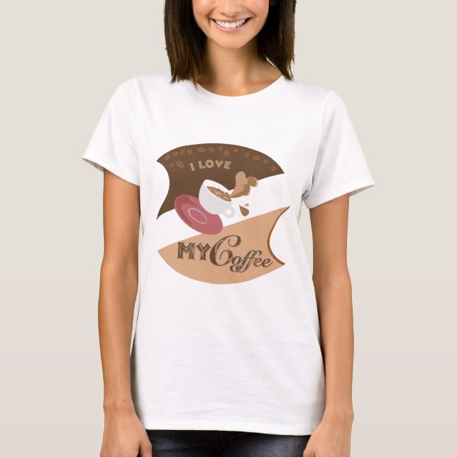 I Love My Coffee Retro Diner Java Splash T-Shirt (Front)