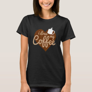 I Love My Coffeewith Heart T-Shirt