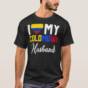 I Love My Colombian Husband Canada Flag Married Co T-Shirt