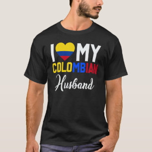 I Love My Colombian Husband Canada Flag Married Co T-Shirt
