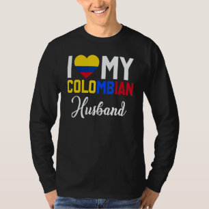 I Love My Colombian Husband Canada Flag Married Co T-Shirt