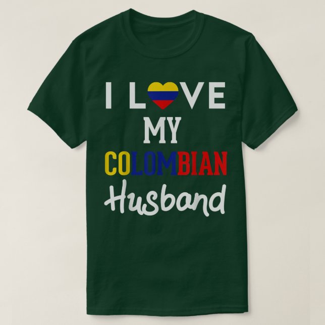 I Love My Colombian Husband Pride Colombia Flag Co T-Shirt (Design Front)