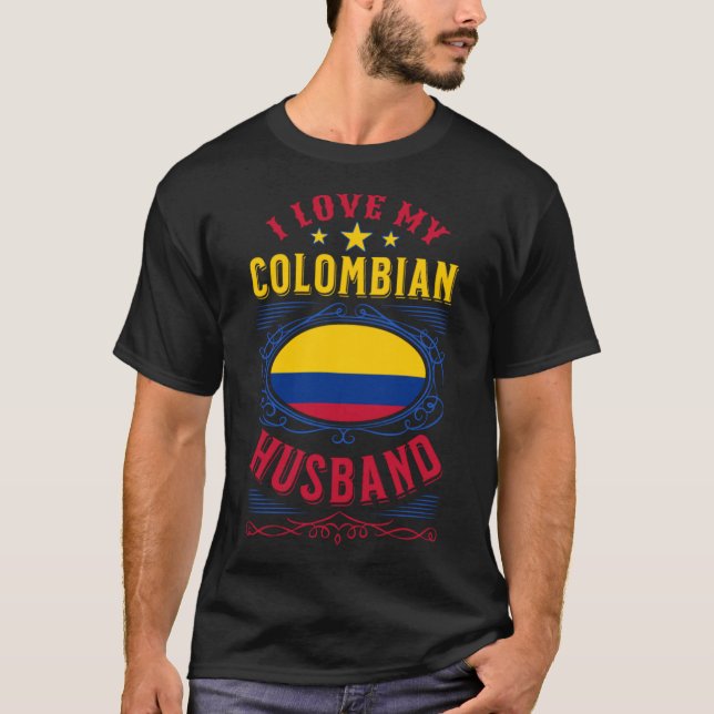 I love my Colombian husband T-Shirt (Front)