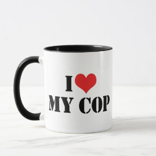 I Love My Cop Mug