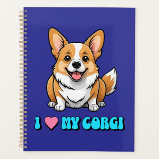 I Love My Corgi Planner