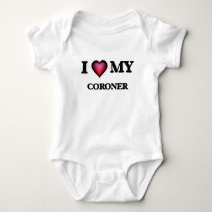 I love my Coroner Baby Bodysuit