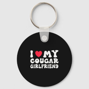 I Love My Cougar Gf Heart Girlfriend Funny Age Gap Key Ring