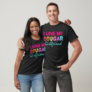I Love My Cougar Girlfriend Back Print Boyfriend  T-Shirt