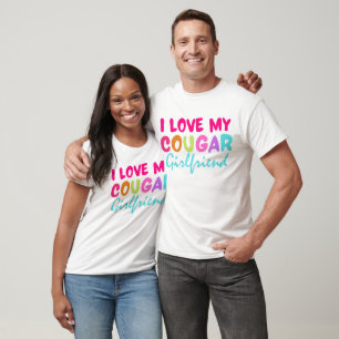 I Love My Cougar Girlfriend Back Print Boyfriend  T-Shirt