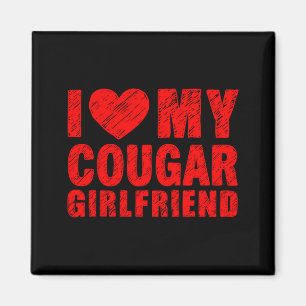 I Love My Cougar Girlfriend Heart Valentine Couple Magnet