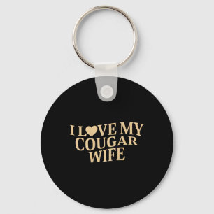 I Love My Cougar Wife I Heart My Cougar Wife ( On Key Ring