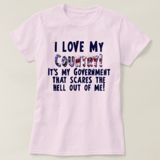 I Love My Country - Anti Obama T-Shirt