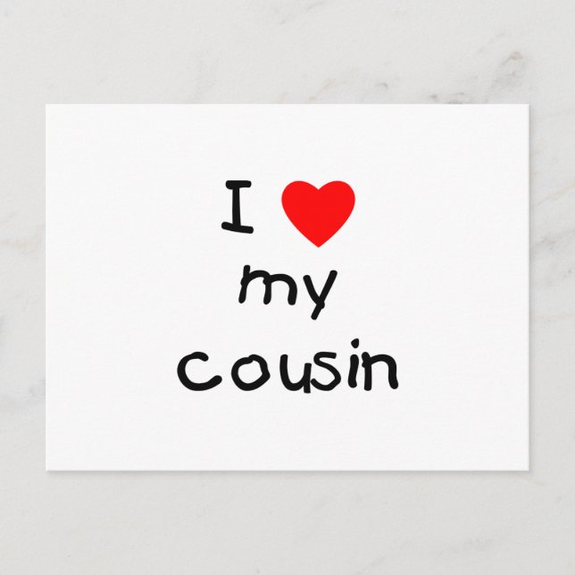 I Love My Cousin Postcard (Front)