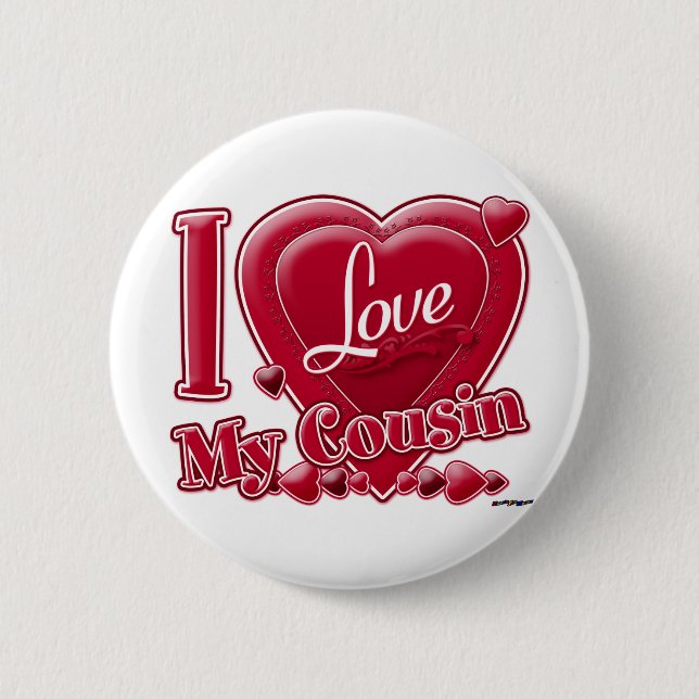 I Love My Cousin red - heart 6 Cm Round Badge (Front)