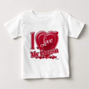 I Love My Cousin red - heart Baby T-Shirt