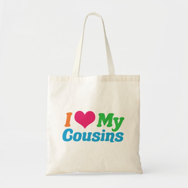 I Love My Cousins Tote Bag (Front)