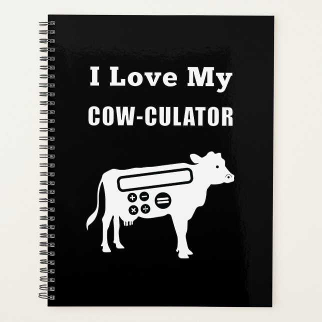 I Love My Cow-culator Funny Math Calculator Pun Planner (Front)