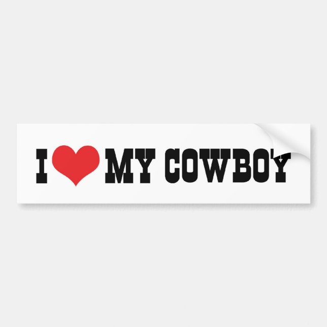 I Love My Cowboy Bumper Sticker (Front)