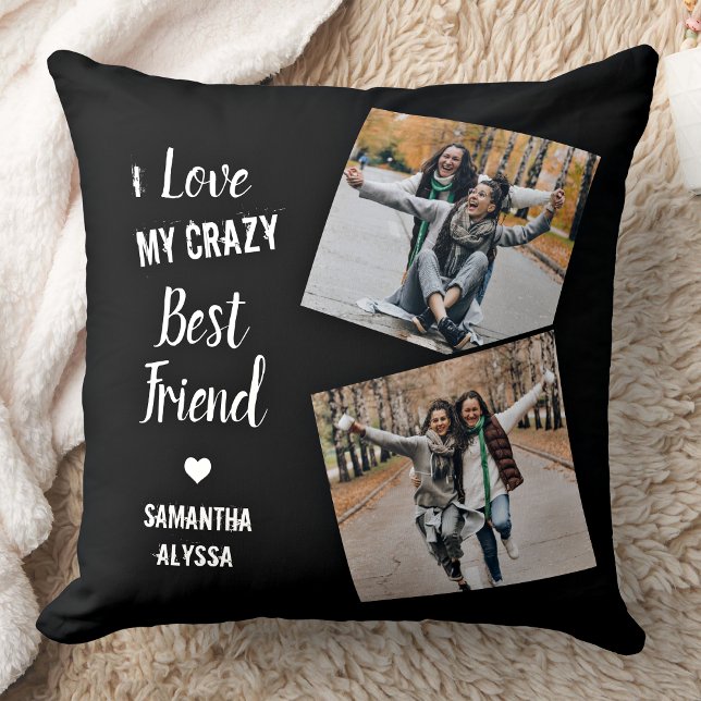 I Love My Crazy Best Friend Friendship Photos  Cushion (Creator Uploaded)