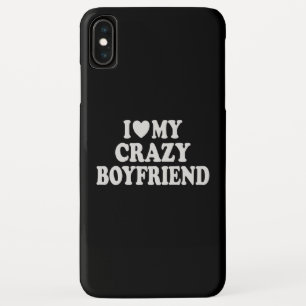 I Love my Crazy Boyfriend Case-Mate iPhone Case