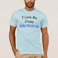 I Love My Crazy GIRLFRIEND and Back USA Flag Logo
