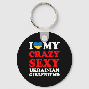 I Love My Crazy Y Ukrainian Girlfriend Funny Key Ring