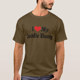 I Love My Cuddle Bunny T-Shirt