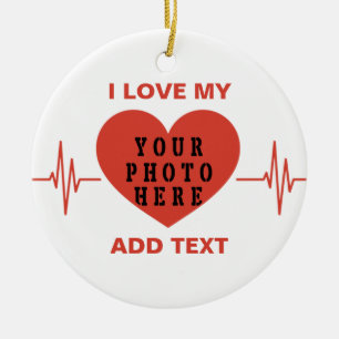 I Love My Custom Text And Photo Red heartbeat Ceramic Tree Decoration