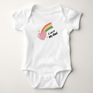 I Love My Dad Baby Bodysuit
