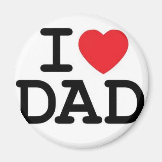 I love my dad! magnet (Front)