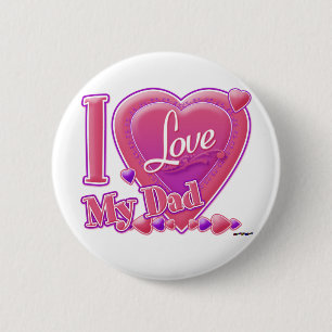 I Love My Dad pink/purple - heart 6 Cm Round Badge